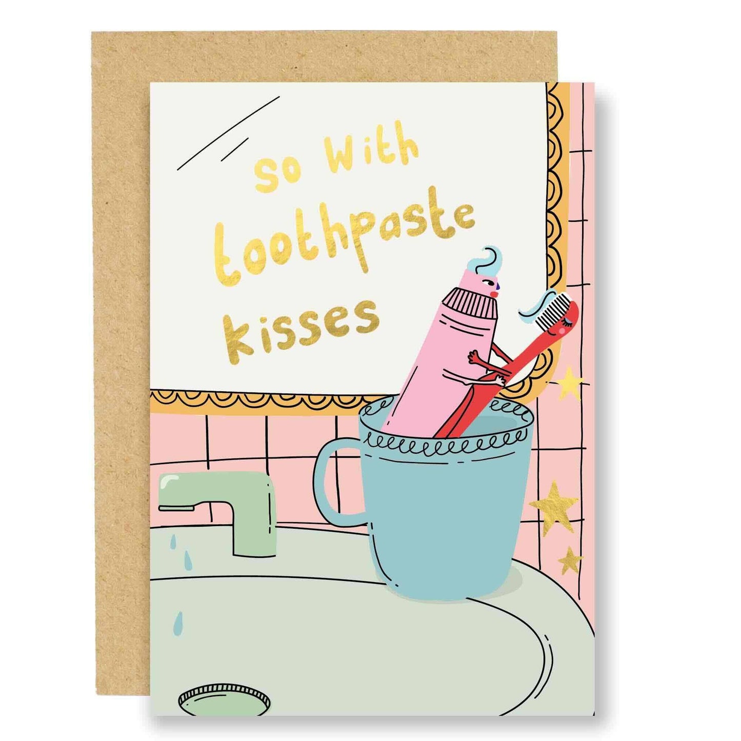 Toothpaste kisses - gold foil - love and anniversary card