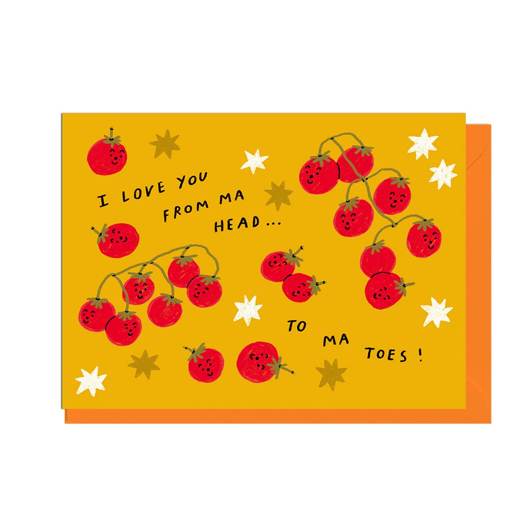 LOVE YOU VINE TO-MA-TOES, ORANGE ENVELOPE Card