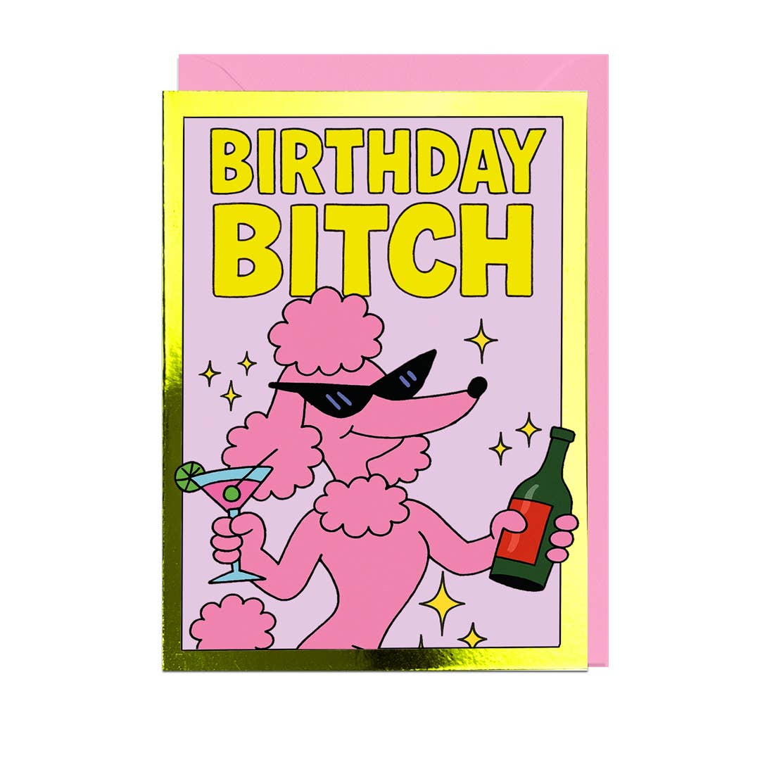 BIRTHDAY BITCH, PALE PINK ENVELOPE FOIL Card