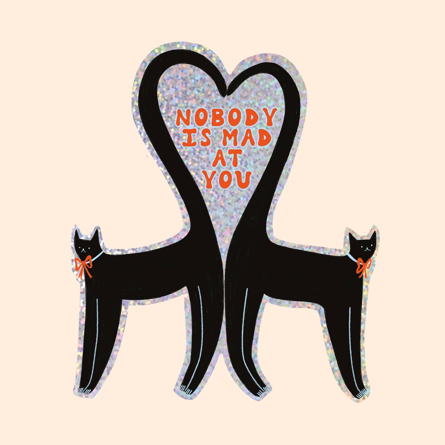 Nobody Is Mad At You Glitter Sticker | Black Cat Sticker