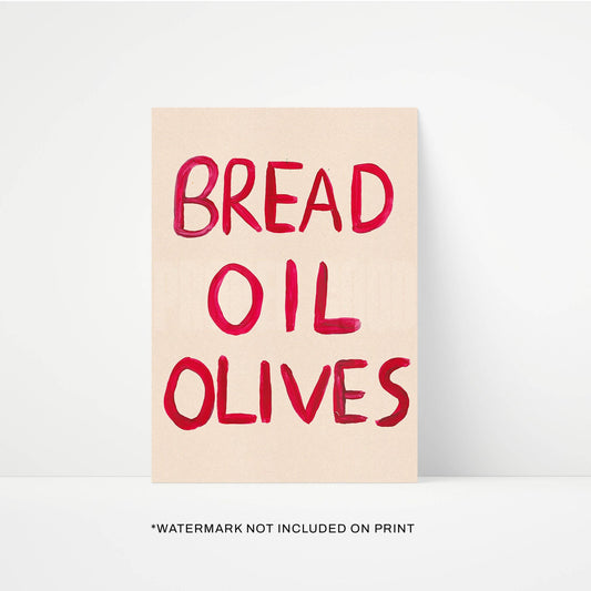 Food Art Print – Bread, Oil, Olives - Kitchen Wall Decor: Unframed / A5