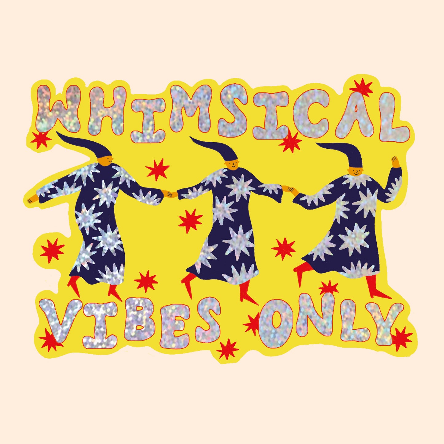 Whimsical Vibes Only Glitter Sticker - Wizard Vinyl Sticker