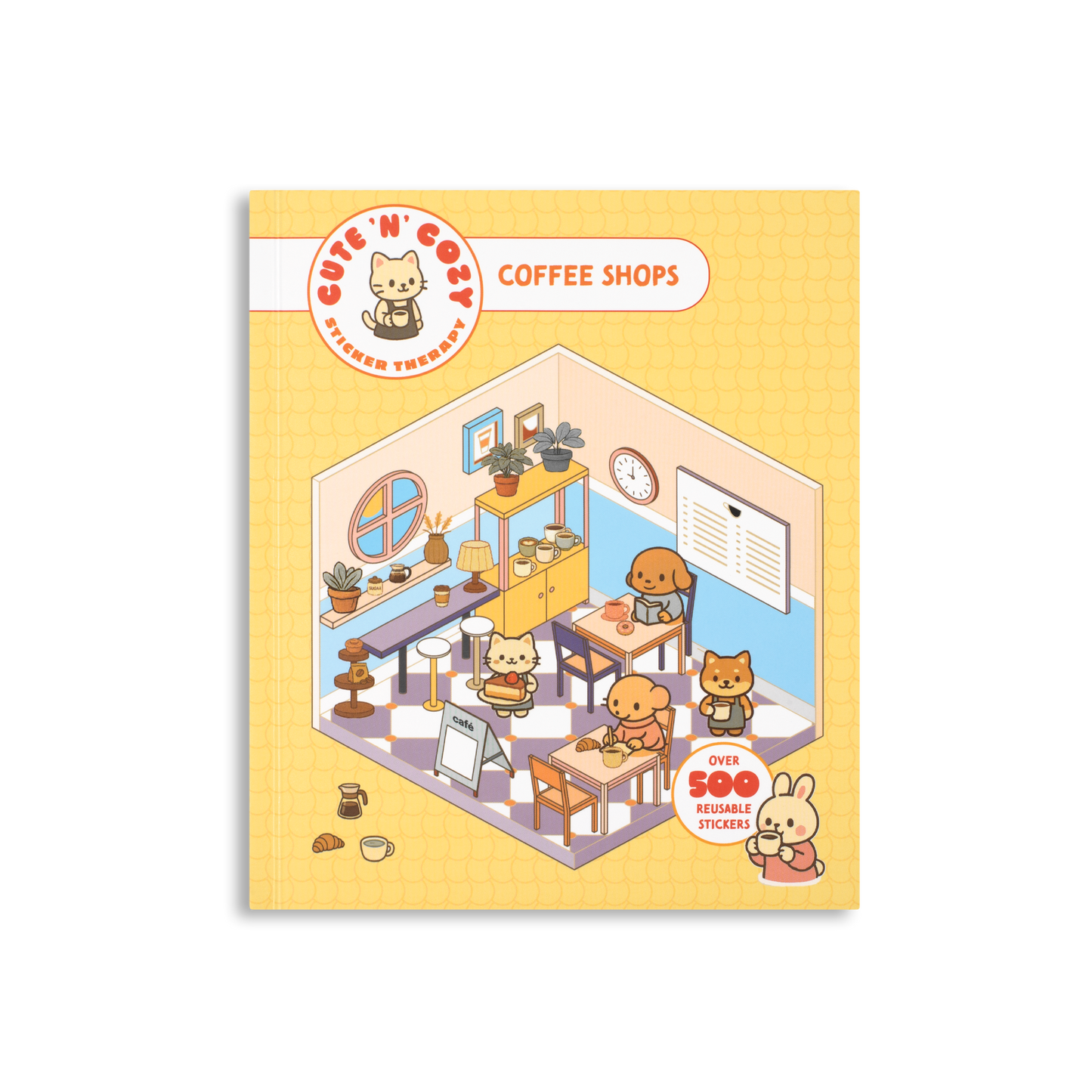 Cute 'n' Cozy Sticker Therapy: Coffee Shops (Cute 'n' Cozy Sticker Therapy Series)