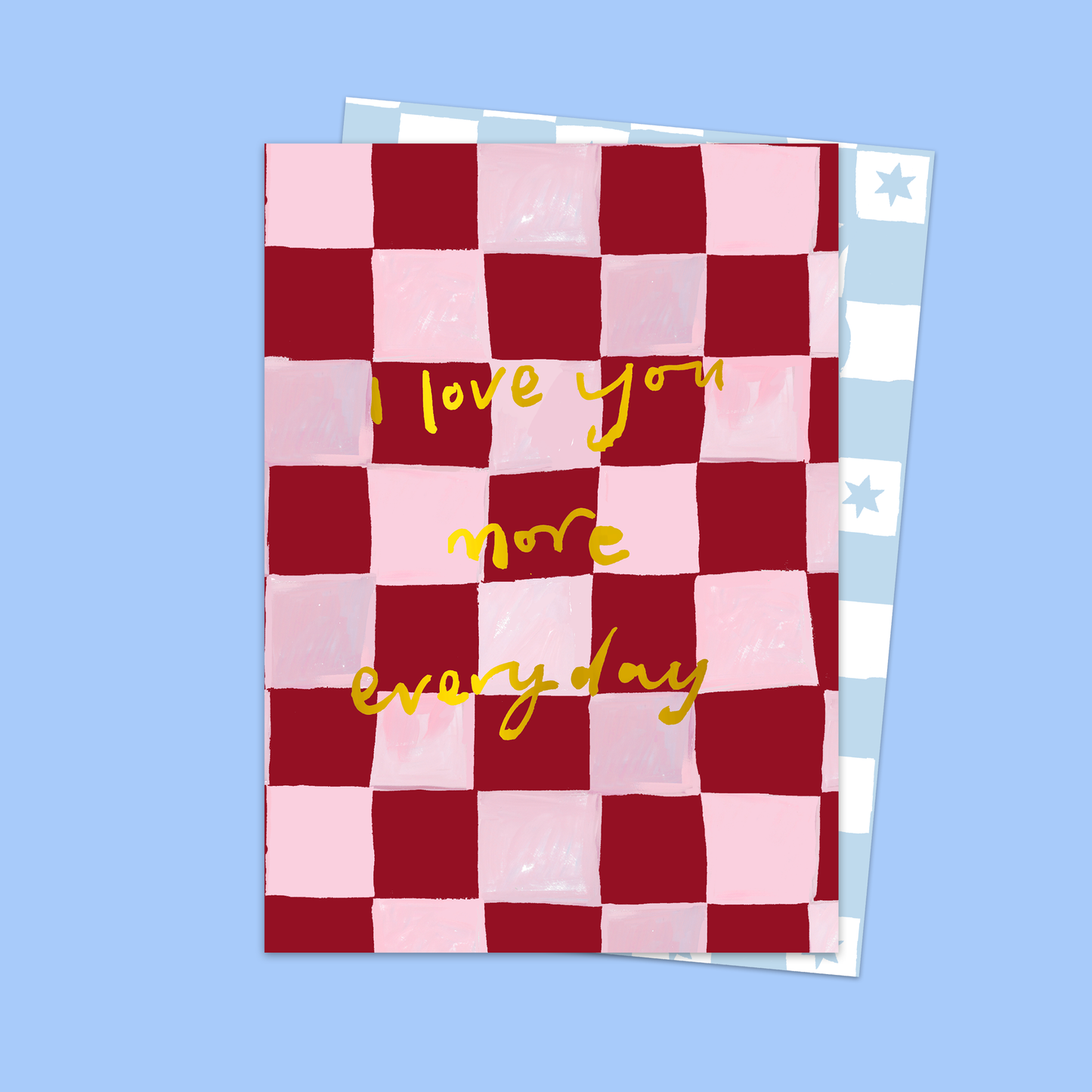 I Love You More Everyday Card