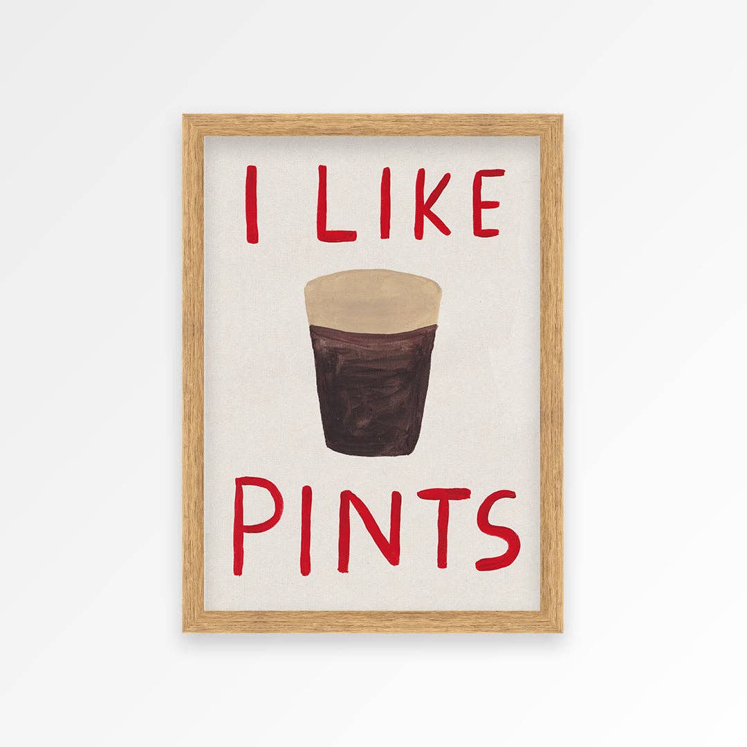 Beer Quote Art Print – I Like Pints: Unframed / A5