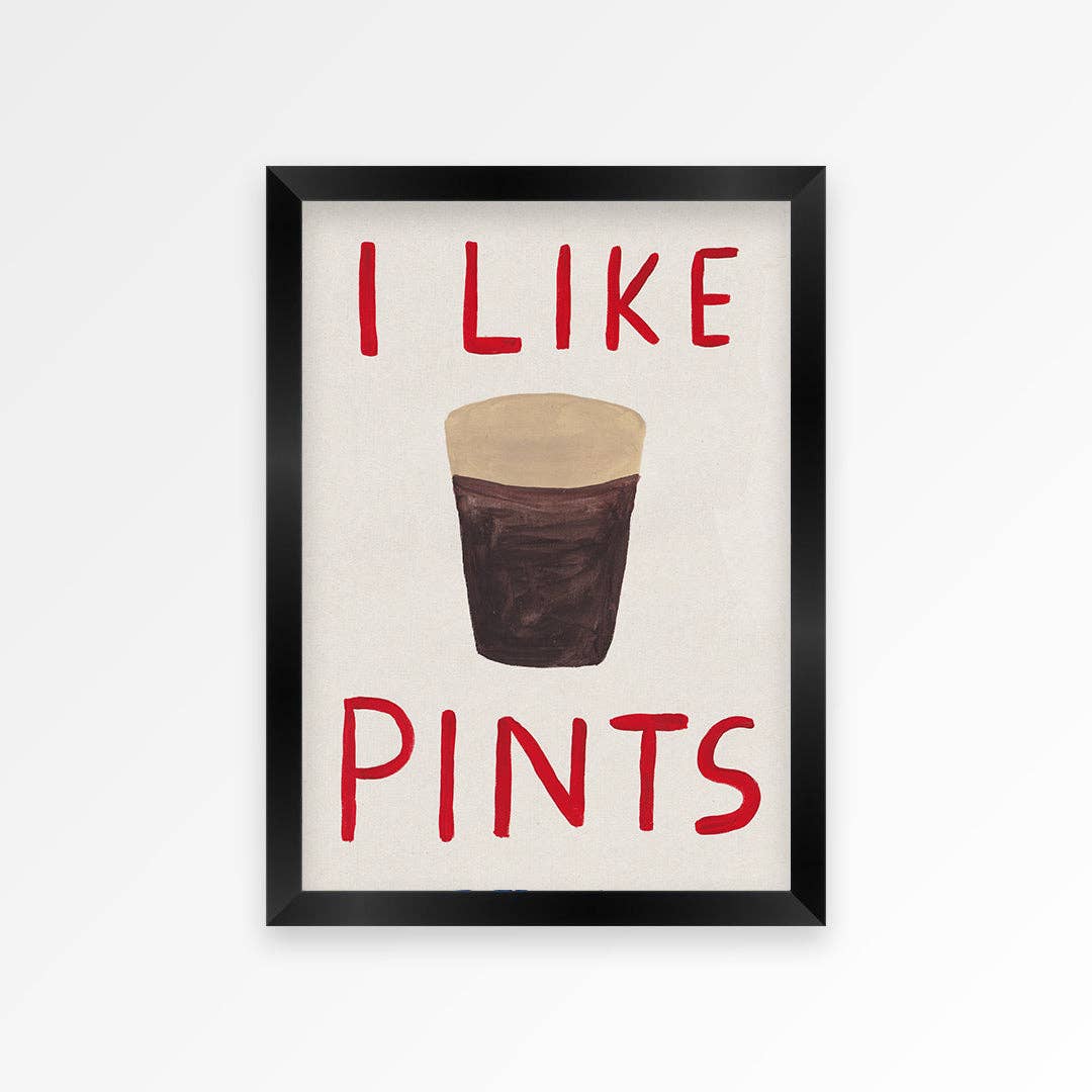Beer Quote Art Print – I Like Pints: Unframed / A3