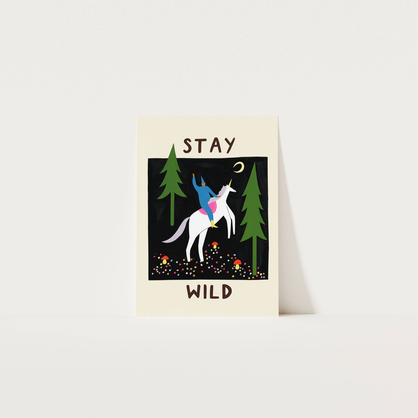 Stay Wild Art Print | Unicorn | Nature | Typography | Folky
