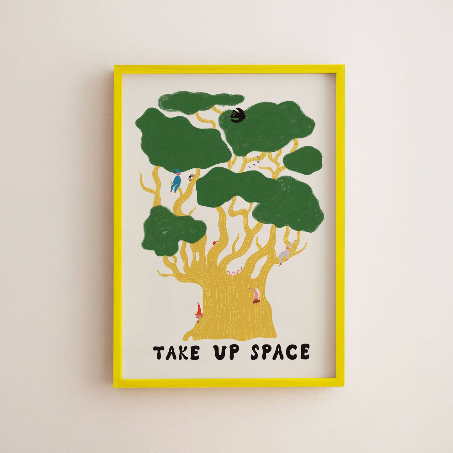 Oak Tree Take Up Space Art Print | Nature Art | Motivational: A5