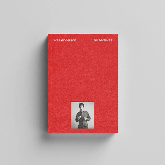 Wes Anderson - The Archives