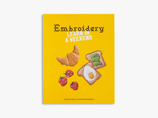Embroidery (Learn in a Weekend)