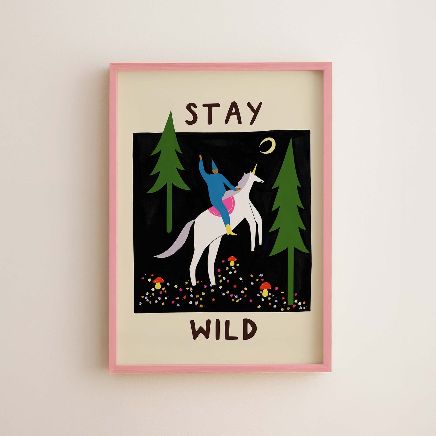 Stay Wild Art Print | Unicorn | Nature | Typography | Folky