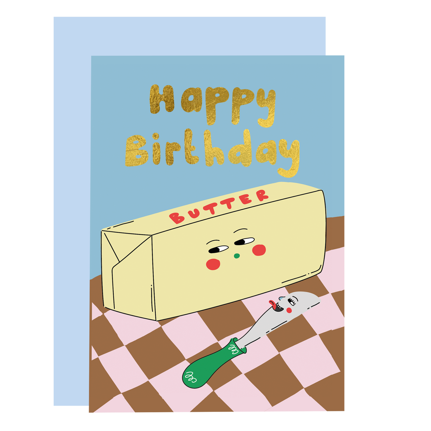 Butter me up - birthday card (gold foil finish)