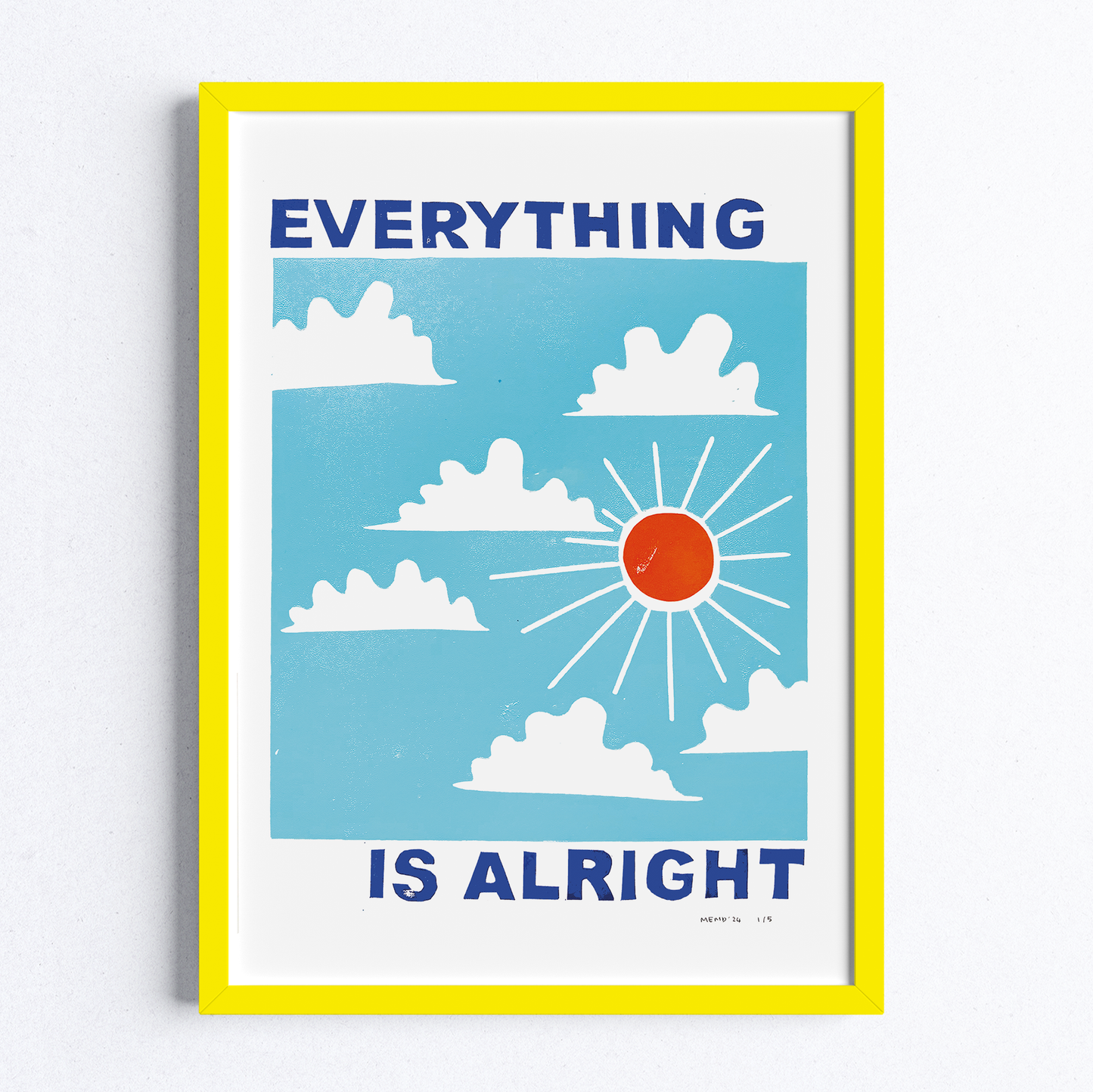 Everything Is Alright Print