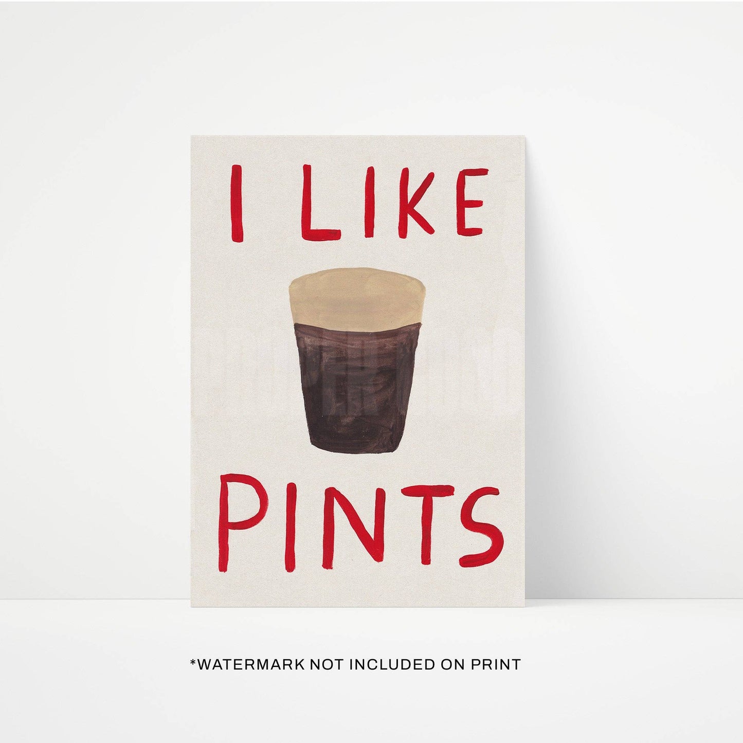 Beer Quote Art Print – I Like Pints: Unframed / A5