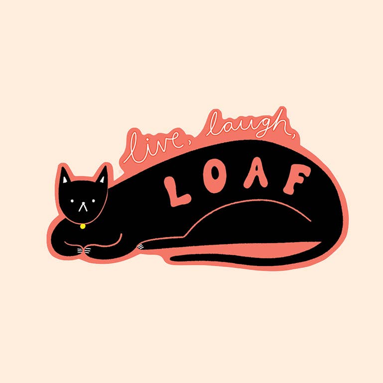 Live Laugh Loaf Cat Sticker | Cute Black Cat Die Cut Sticker